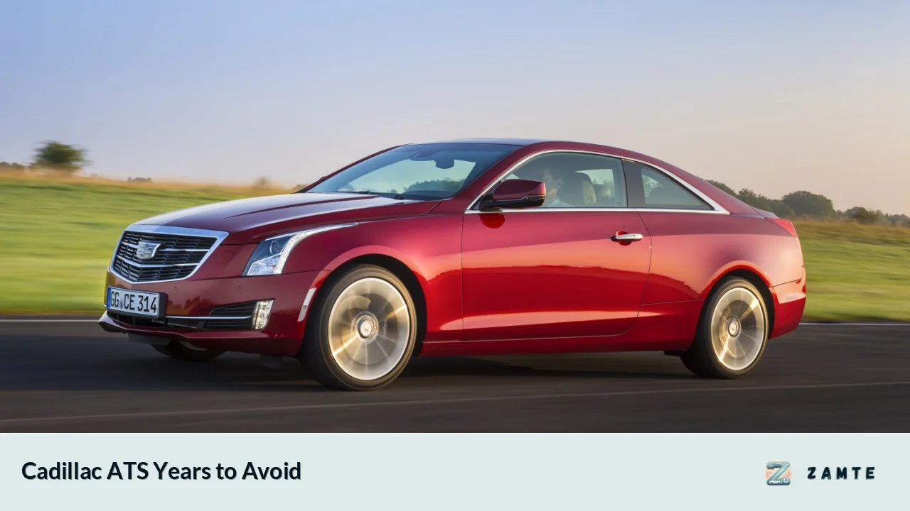 Cadillac ATS Years to Avoid