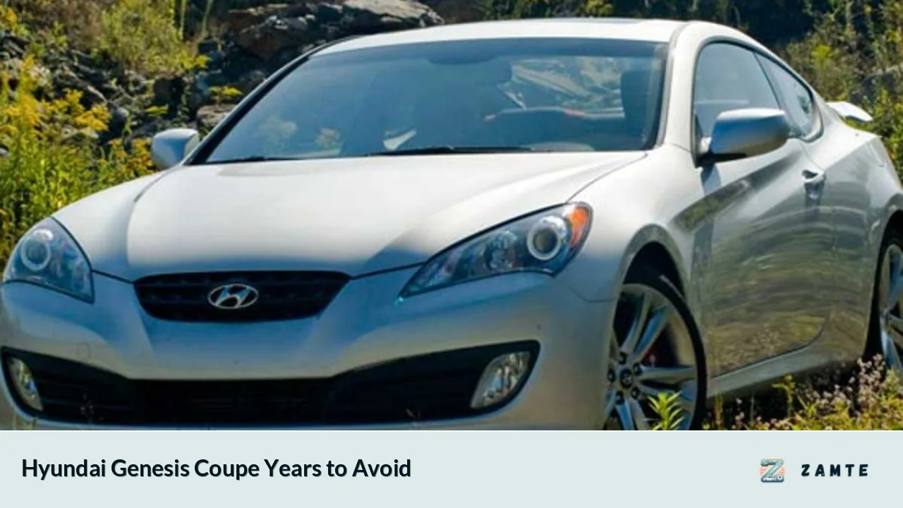 Hyundai Genesis Coupe Years to Avoid