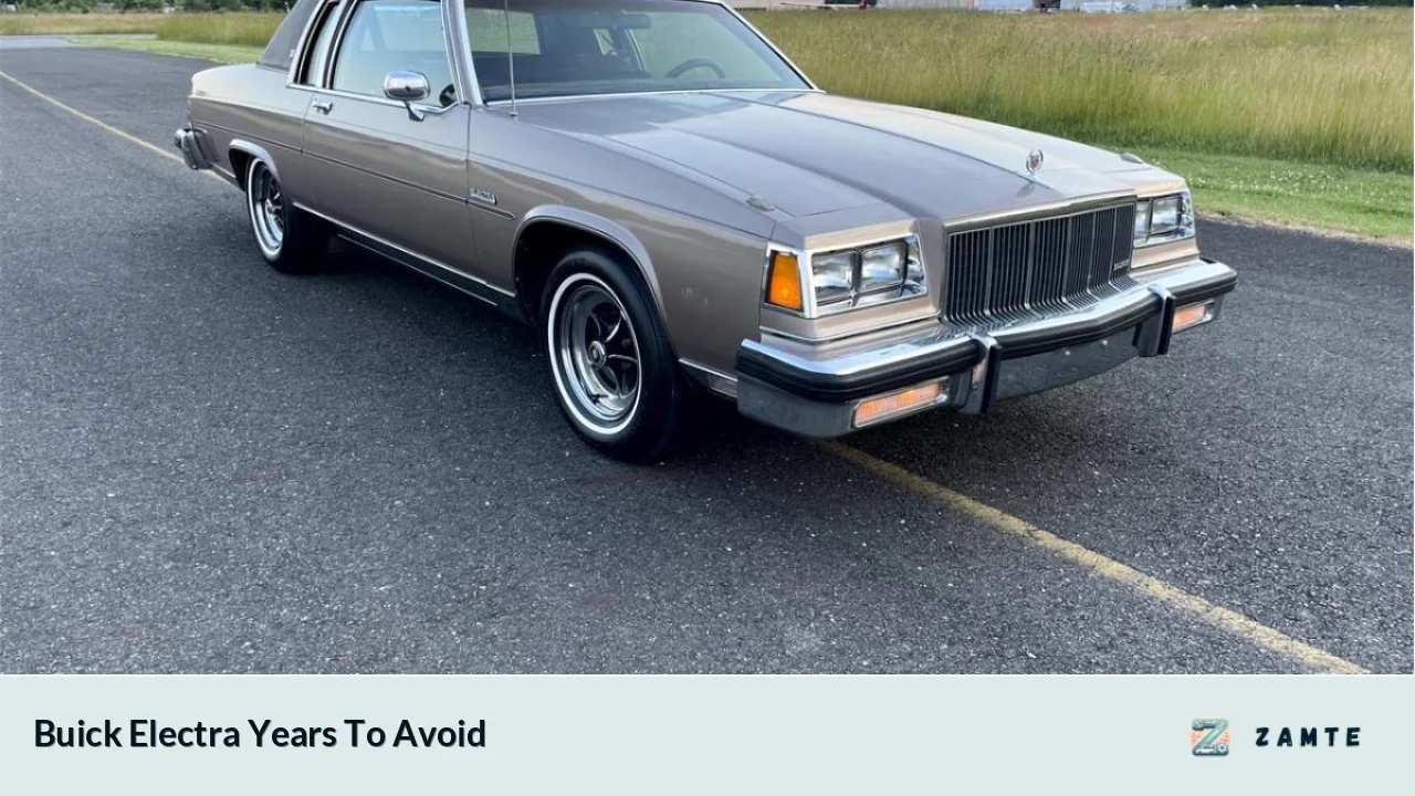 Buick Electra Years To Avoid