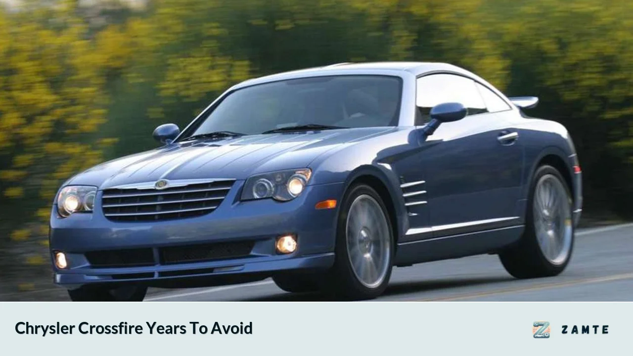 Chrysler Crossfire Years To Avoid