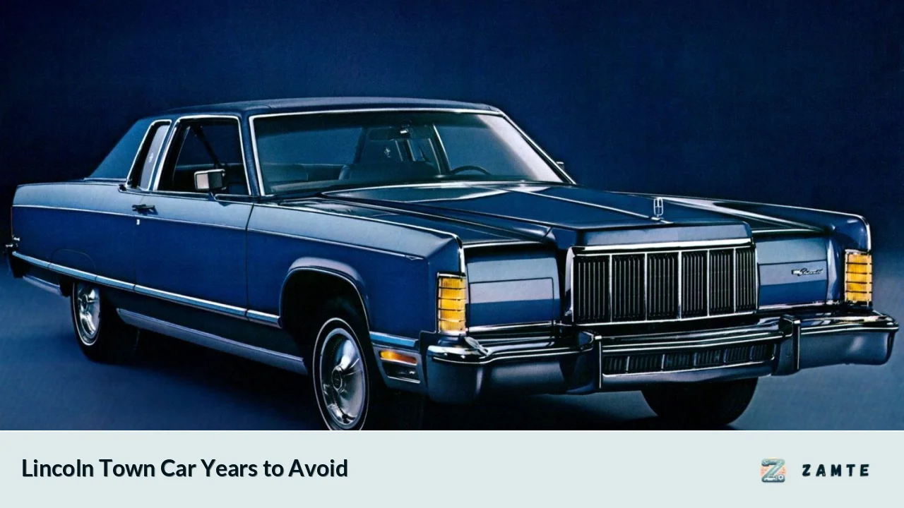 Lincoln Town Car Years to Avoid