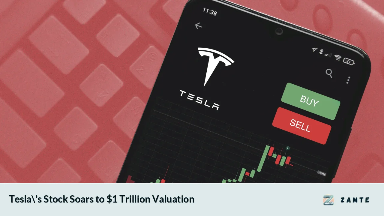 Tesla's Stock Soars to $1 Trillion Valuation