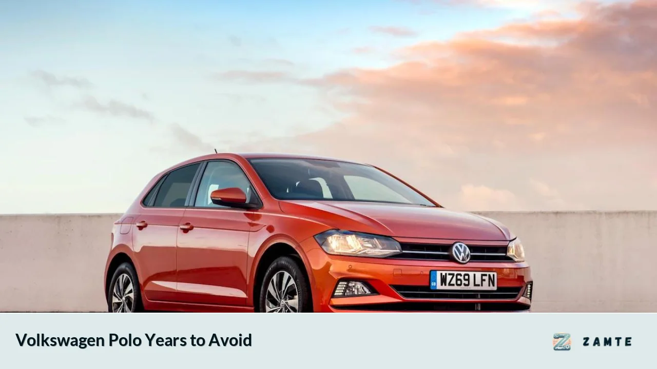 Volkswagen Polo Years to Avoid