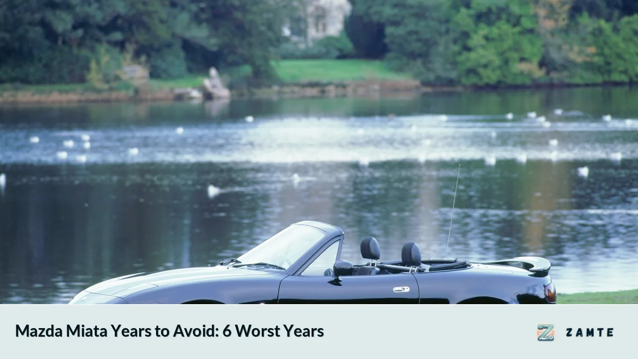 Mazda Miata Years to Avoid: 6 Worst Years